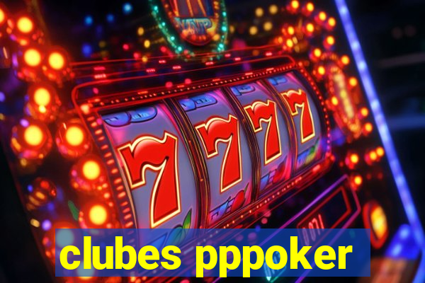 clubes pppoker